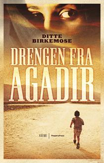 Ditte Birkemose - Drengen fra Agadir - 2011